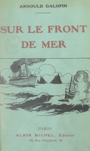 Arnould Galopin – Sur le front de mer (1918)