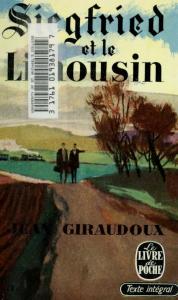 Jean Giraudoux – Siegfried et le Limousin (1922)